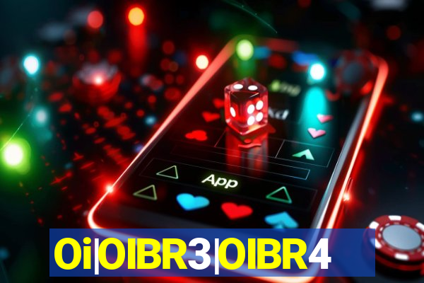 Oi|OIBR3|OIBR4